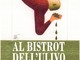Badalucco: oggi l'ottava edizione del Bistrot dell'Ulivo Badalucco: oggi l'ottava edizione del Bistrot dell'Ulivo