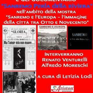 Sanremo: lunedì al Roof la presentazione del film del 1913 “ma l’amore mio non muore” e del documentario “Sanremo, perla della Riviera" Sanremo: lunedì al Roof la presentazione del film del 1913 “ma l’amore mio non muore” e del documentario “Sanremo, perla della Riviera"