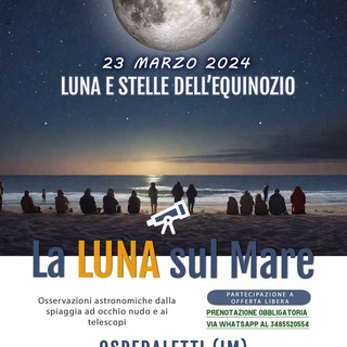 Ospedaletti, sabato appuntamento con "Luna e Stelle dell'Equinozio" Ospedaletti, sabato appuntamento con "Luna e Stelle dell'Equinozio"