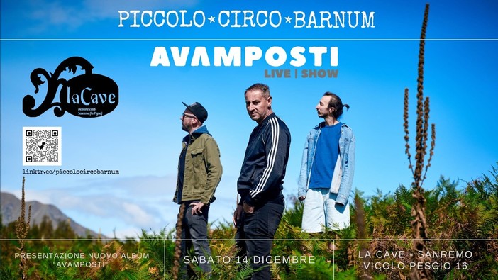La band torinese Piccolo Circo Barnum arriva a Sanremo per presentare il primo disco ‘Avamposti’ La band torinese Piccolo Circo Barnum arriva a Sanremo per presentare il primo disco ‘Avamposti’
