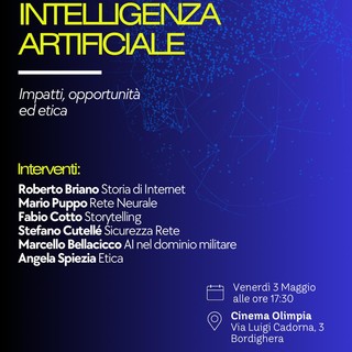Bordighera: ‘Intelligenza Artificiale. Impatti, opportunità ed etica', incontro al cinema Olimpia Bordighera: ‘Intelligenza Artificiale. Impatti, opportunità ed etica', incontro al cinema Olimpia