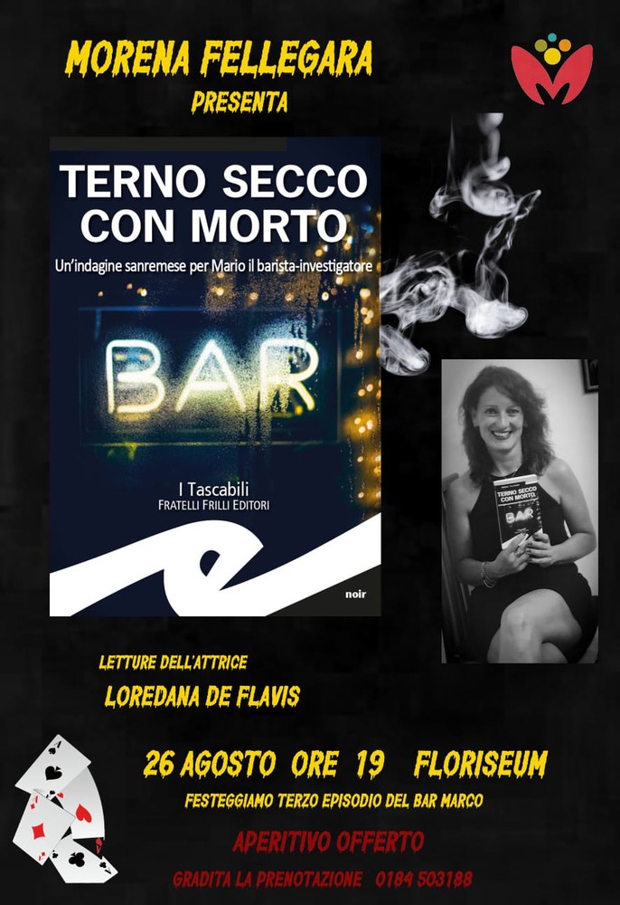 Sanremo, venerdì al Floriseum di Villa Ormond la presentazione di 'Terno secco con morto' di Morena Fellegara Sanremo, venerdì al Floriseum di Villa Ormond la presentazione di 'Terno secco con morto' di Morena Fellegara