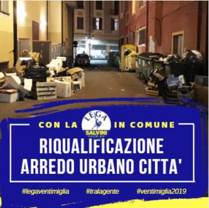 Ventimiglia: tra i punti della Lega per le Amministrative, anche la riqualificazione dell’arredo urbano