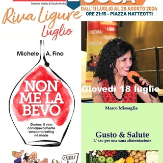 Riva Ligure-Sale In Zucca: "Vino e Salute: approfondimenti e riflessioni con due autori di spicco, Michele A. Fino e Marco Missaglia