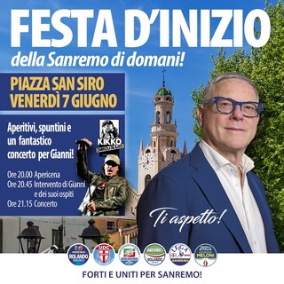 Sanremo, il 7 giugno chiusura della campagna elettorale di Gianni Rolando e della coalizione con la “Festa di inizio”