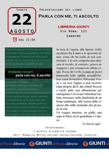Sanremo: domani sera alla Libreria Giunti presentazione del libro "Parla con me ti ascolto" dell'autrice Ligure Elisabetta Cozzani Sanremo: domani sera alla Libreria Giunti presentazione del libro "Parla con me ti ascolto" dell'autrice Ligure Elisabetta Cozzani
