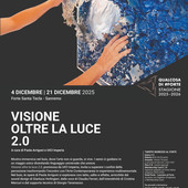 Dal 4 al 21 dicembre, Forte Santa Tecla ospita ‘Visione oltre la luce 2.0’, mostra immersiva di Paola Arrigoni.