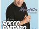 Camporosso, venerdì Rocco Barbaro all'arena di Bigauda