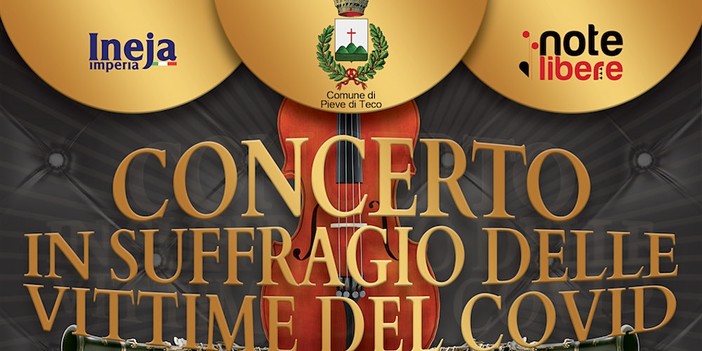 Pieve di Teco, annullato il concerto in suffragio delle vittime del Covid previsto per il 16 ottobre Pieve di Teco, annullato il concerto in suffragio delle vittime del Covid previsto per il 16 ottobre