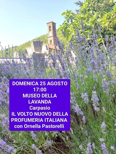 Al museo della lavanda di Carpasio domenica appuntamento con "Il volto nuovo della profumeria italiana"