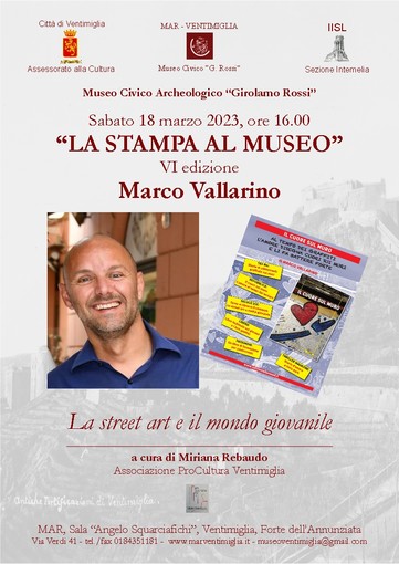 Ventimiglia: Marco Vallarino inaugura la stagione 2023 degli incontri "La stampa al museo" Ventimiglia: Marco Vallarino inaugura la stagione 2023 degli incontri "La stampa al museo"