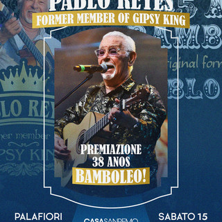 "Bamboleo" dei Gipsy Kings celebra il suo 38° anniversario, festa a Casa Sanremo