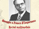 Sanremo: il 3 gennaio alla Federazione Operaia un pomeriggio per rendere omaggio a Franco D'Imporzano