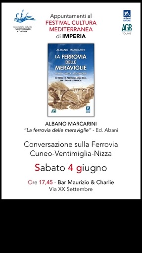 Imperia: l'associazione Giuseppe Biancheri alla Fiera del Libro per scoprire 'La Ferrovia delle Meraviglie' Imperia: l'associazione Giuseppe Biancheri alla Fiera del Libro per scoprire 'La Ferrovia delle Meraviglie'
