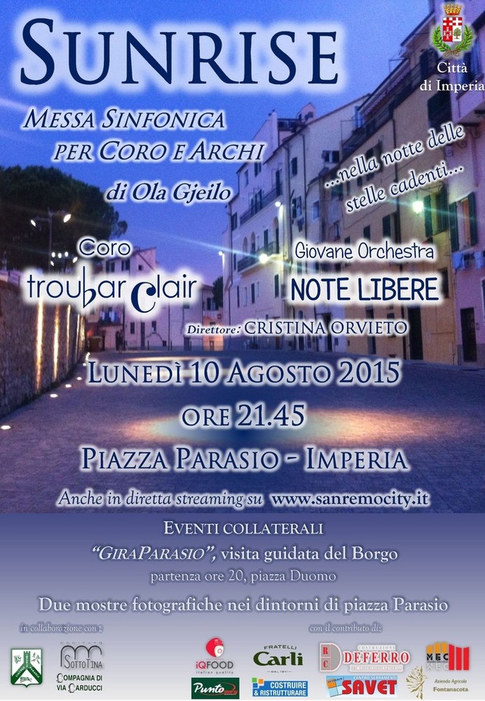 Imperia: il 10 agosto la suggestiva Messa sinfonica "Sunrise Mass" in piazza Parasio Imperia: il 10 agosto la suggestiva Messa sinfonica "Sunrise Mass" in piazza Parasio