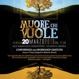 Imperia: il 20 marzo al Polo Universitario, conferenza-workshop 'Muore chi Vuole'