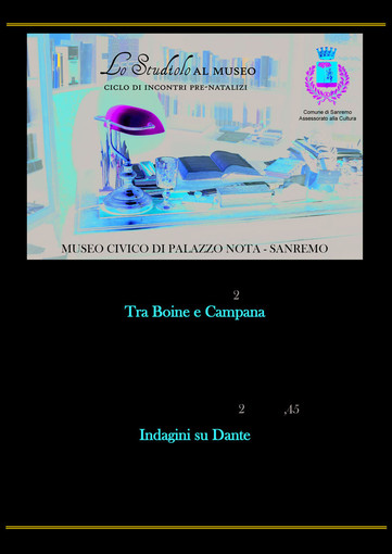 Sanremo, al via il ciclo di incontri pre-natalizi "Lo Studiolo al Museo": ecco il programma Sanremo, al via il ciclo di incontri pre-natalizi "Lo Studiolo al Museo": ecco il programma