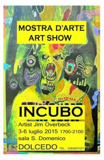 Dolcedo: dal 3 al 6 luglio la mostra "Incubo" di Jim Overbeck