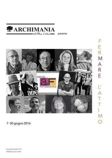 Sanremo: il 6 giugno Archimania presenta "Fermare l’attimo". Fotografie del gruppo Agenda Fotografica Sanremo: il 6 giugno Archimania presenta "Fermare l’attimo". Fotografie del gruppo Agenda Fotografica