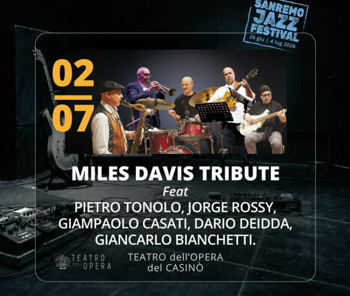 Miles Davis Tribute al teatro dell'opera del Casinò di Sanremo Miles Davis Tribute al teatro dell'opera del Casinò di Sanremo