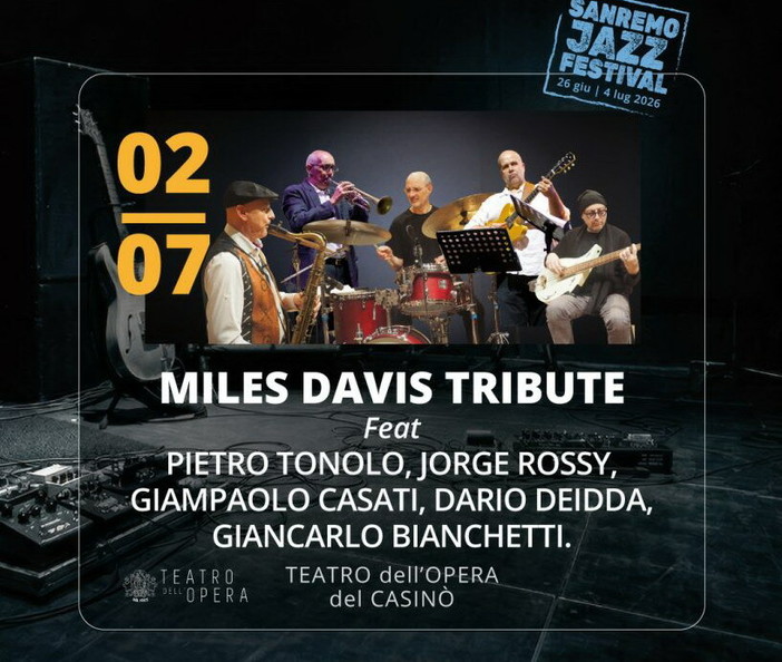 Miles Davis Tribute al teatro dell'opera del Casinò di Sanremo Miles Davis Tribute al teatro dell'opera del Casinò di Sanremo