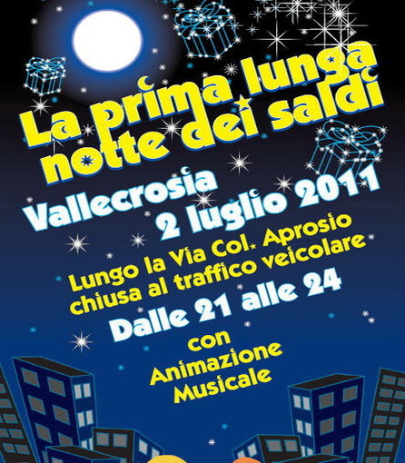 Vallecrosia: domani sera, al via la prima lunga notte dei saldi. Tutti gli eventi Vallecrosia: domani sera, al via la prima lunga notte dei saldi. Tutti gli eventi
