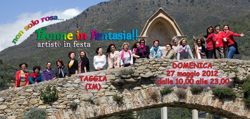"Non solo rosa..Donne in fantasia!" il 27 maggio a Taggia
