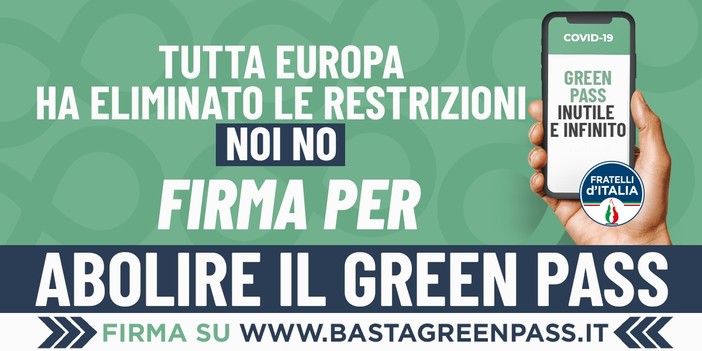 Petizione 'No Green Pass' di Fratelli d'Italia: "La certificazione va eliminata non ha contrastato la diffusione del virus"