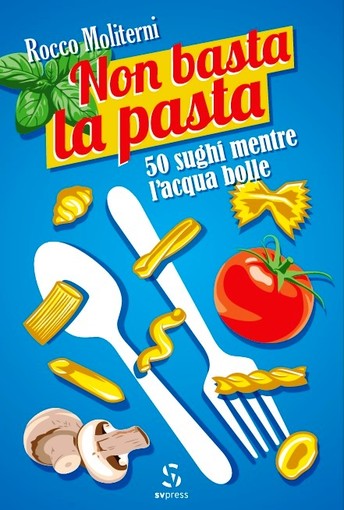 Riva Ligure: lunedì 8 agosto ore 21.15 Rocco Moliterni ospite della rassegna “Sale in zucca” Riva Ligure: lunedì 8 agosto ore 21.15 Rocco Moliterni ospite della rassegna “Sale in zucca”