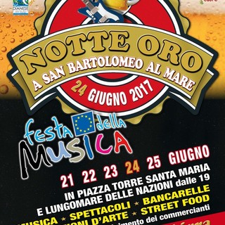 Stasera la Notte Oro di San Bartolomeo al Mare a coronamento degli eventi per la Festa Europea della Musica Stasera la Notte Oro di San Bartolomeo al Mare a coronamento degli eventi per la Festa Europea della Musica