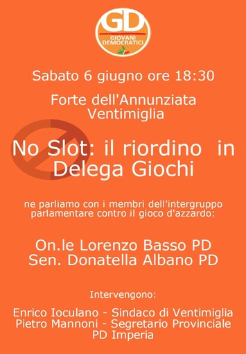 Ventimiglia: sabato 6 giugno Lorenzo Basso e Donatella Albano all'incontro pubblico 'No Slot: il riordino in Delega Giochi'