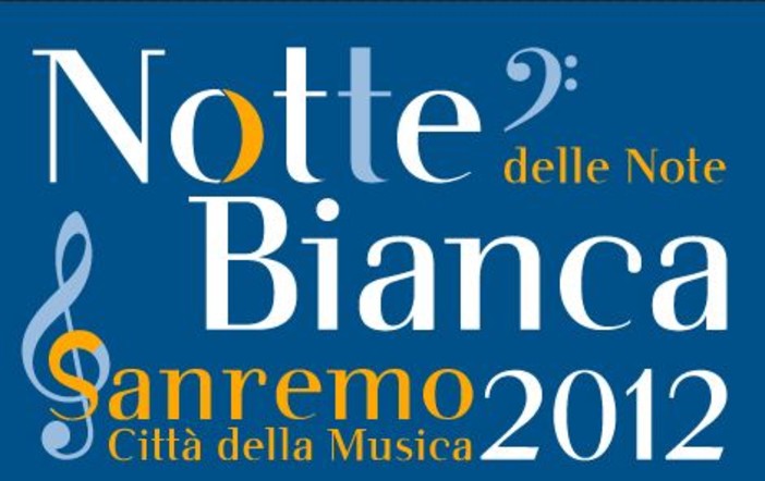 Sanremo: conto alla rovescia per la 'Notte Bianca 2012', ecco le novità a pochi giorni dal 'via'
