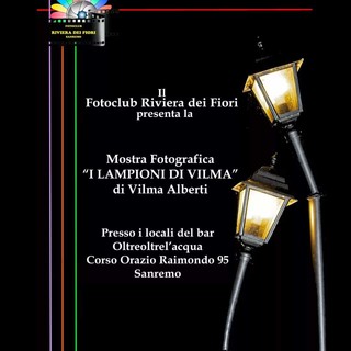 Sanremo: al bar 'Oltreoltrel'acqua' s'inaugura la mostra 'I lampioni di Vilma'  di Vilma Alberti