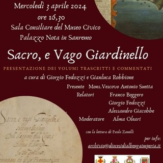 Sanremo, mercoledì la presentazione del volume della Diocesi “Sacro, e Vago Giardinello” Sanremo, mercoledì la presentazione del volume della Diocesi “Sacro, e Vago Giardinello”
