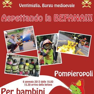 Ventimiglia: lunedì prossimo, festa della Befana con la manifestazione 'Pompieropoli' dei Vigili del Fuoco