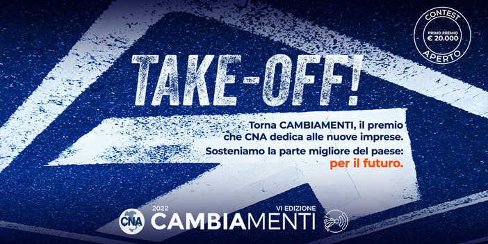 CNA Imperia: “La tua impresa è nata dopo il 1° gennaio 2018? Proponi un’idea innovativa? Partecipa a ‘Cambiamenti’" CNA Imperia: “La tua impresa è nata dopo il 1° gennaio 2018? Proponi un’idea innovativa? Partecipa a ‘Cambiamenti’"