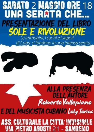 Sanremo, presentazione del libro “Sole e Rivoluzione. L’incantesimo cubano” al Circolo La Città Invisibile