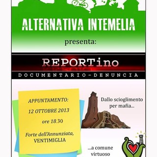 Domani al Forte dell'Annunziata, proiezione reportage 'Ventimiglia: dallo scioglimento per mafia a Comune Virtuoso' Domani al Forte dell'Annunziata, proiezione reportage 'Ventimiglia: dallo scioglimento per mafia a Comune Virtuoso'