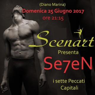 Diano Marina: domani a villa Scarsella in scena lo spettacolo di ScenArt "Se7eN, I sette vizi capitali" Diano Marina: domani a villa Scarsella in scena lo spettacolo di ScenArt "Se7eN, I sette vizi capitali"