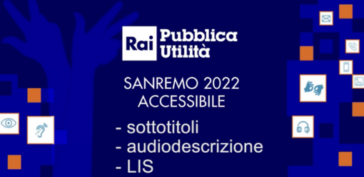 Sanremo accessibile ai disabili sensoriali, un Festival per tutti con Rai Pubblica Utilità Sanremo accessibile ai disabili sensoriali, un Festival per tutti con Rai Pubblica Utilità