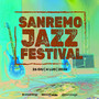 Sanremo Jazz Festival, al via la prima edizione della rassegna musicale Sanremo Jazz Festival, al via la prima edizione della rassegna musicale