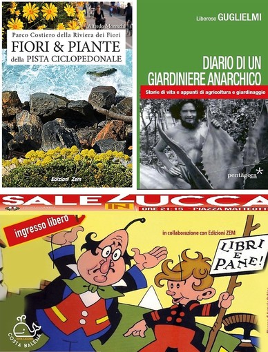Riva Ligure: oggi doppio appuntamento della rassegna Sale in Zucca con “I fiori della pista cilcabile” di Alfredo Moreschi e il “Diario di un giardiniere anarchico” di Libereso Riva Ligure: oggi doppio appuntamento della rassegna Sale in Zucca con “I fiori della pista cilcabile” di Alfredo Moreschi e il “Diario di un giardiniere anarchico” di Libereso