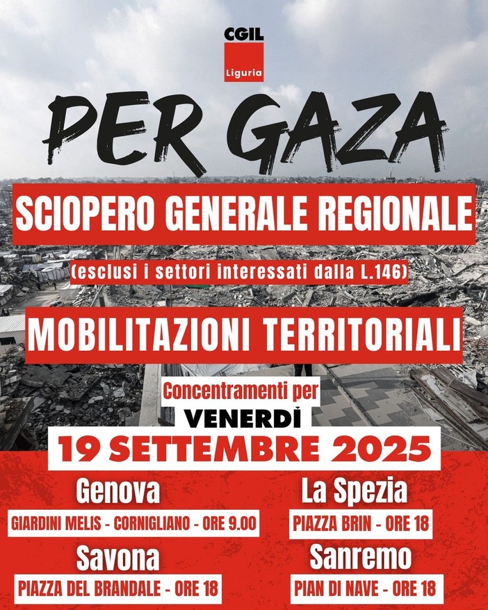 Gaza, la Cgil Liguria proclama lo sciopero generale: manifestazioni in tutta la regione il 19 settembre