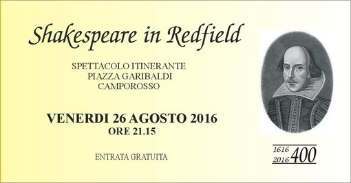 Camporosso: questa sera appuntamento con lo spettacolo itinerante &quot;Shakespeare in Redfield&quot;