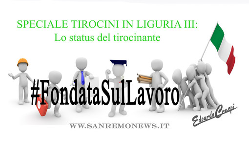 Speciale tirocini in Liguria III: lo status del tirocinante.