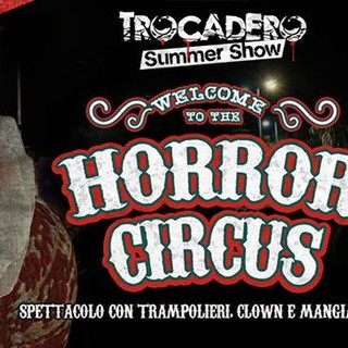 Bordighera: lunedì prossimo al Trocadero "Welcome to the Horror Circus", con clown, mangiafuoco e DJ Pyse