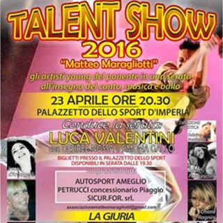 Imperia: sabato 23 aprile la seconda edizione del "Talent Show Matteo Maragliotti"