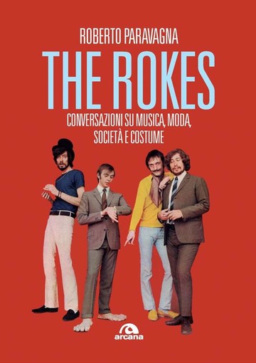 Cervo: sabato prossimo, presentazione libro di Roberto Paravagna 'The Rokes. Conversazioni su musica, moda, società e costume'