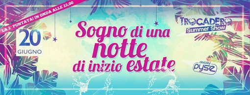 Bordighera: lunedì seconda puntata del Trocadero Summer Show con deejay Pyse e atmosfera da film estivi anni '80