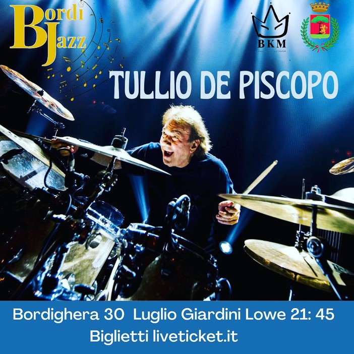 La rassegna 'BordiJazz 2022' ospita Tullio De Piscopo ai Giardini Lowe di Ventimiglia La rassegna 'BordiJazz 2022' ospita Tullio De Piscopo ai Giardini Lowe di Ventimiglia